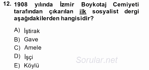 Türk Basın Tarihi 2014 - 2015 Tek Ders Sınavı 12.Soru