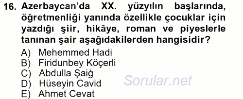 Çağdaş Türk Edebiyatları 1 2012 - 2013 Ara Sınavı 16.Soru