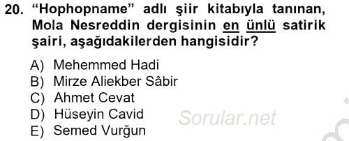 Çağdaş Türk Edebiyatları 1 2012 - 2013 Ara Sınavı 20.Soru