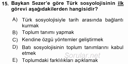 Türk Sosyologları 2015 - 2016 Tek Ders Sınavı 15.Soru