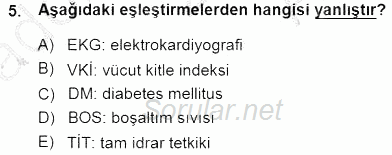 Tıbbi Terminoloji 2014 - 2015 Ara Sınavı 5.Soru