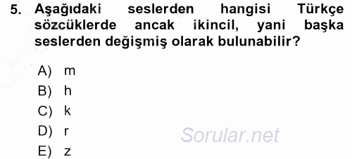 Türkçe Ses Bilgisi 2015 - 2016 Ara Sınavı 5.Soru