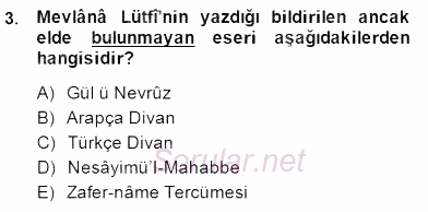 XIV-XV. Yüzyıllar Türk Edebiyatı 2014 - 2015 Dönem Sonu Sınavı 3.Soru