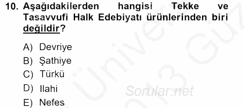 Halk Edebiyatına Giriş 1 2012 - 2013 Ara Sınavı 10.Soru