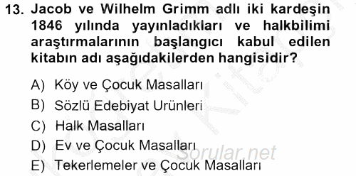 Halk Edebiyatına Giriş 1 2012 - 2013 Ara Sınavı 13.Soru