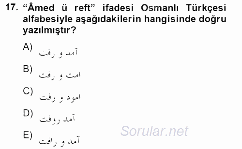 Osmanlı Türkçesi 2 2012 - 2013 Dönem Sonu Sınavı 17.Soru