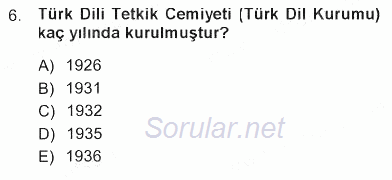 Türk Dili 1 2012 - 2013 Tek Ders Sınavı 6.Soru