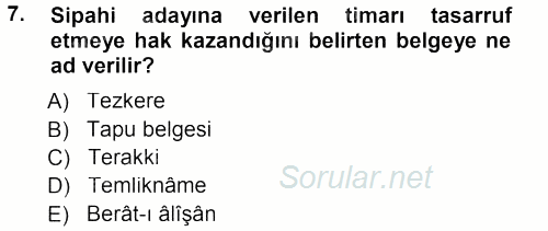 Osmanlı Merkez ve Taşra Teşkilatı 2012 - 2013 Dönem Sonu Sınavı 7.Soru