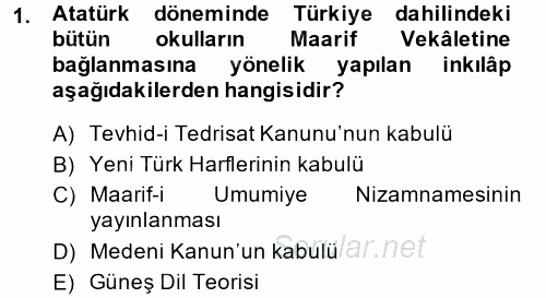 Atatürk İlkeleri Ve İnkılap Tarihi 2 2013 - 2014 Ara Sınavı 1.Soru