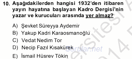 Atatürk İlkeleri Ve İnkılap Tarihi 2 2013 - 2014 Ara Sınavı 10.Soru