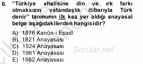 Atatürk İlkeleri Ve İnkılap Tarihi 2 2013 - 2014 Ara Sınavı 6.Soru
