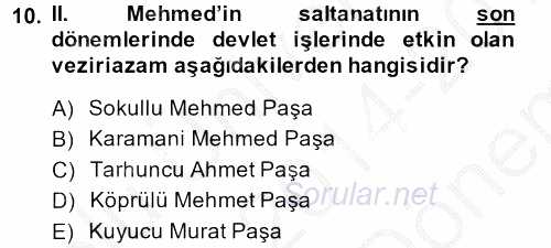 Osmanlı Tarihi (1299-1566) 2014 - 2015 Dönem Sonu Sınavı 10.Soru