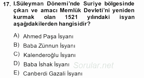 Osmanlı Tarihi (1299-1566) 2014 - 2015 Dönem Sonu Sınavı 17.Soru