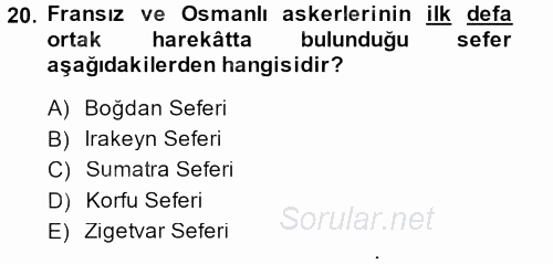 Osmanlı Tarihi (1299-1566) 2014 - 2015 Dönem Sonu Sınavı 20.Soru