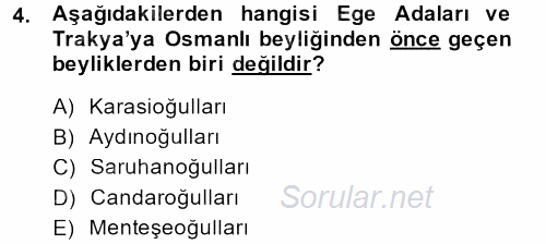 Osmanlı Tarihi (1299-1566) 2014 - 2015 Dönem Sonu Sınavı 4.Soru