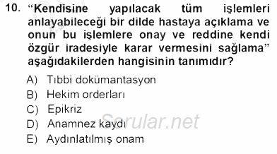 Tıbbi Dokümantasyon 2012 - 2013 Ara Sınavı 10.Soru