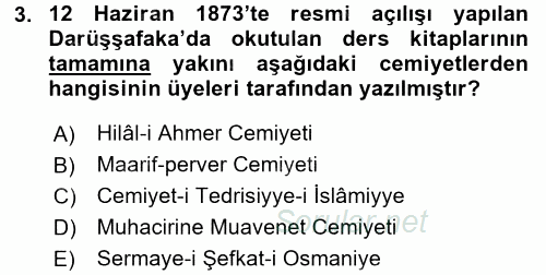 Osmanlı Yenileşme Hareketleri (1703-1876) 2017 - 2018 Dönem Sonu Sınavı 3.Soru