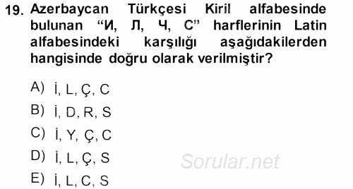 Çağdaş Türk Yazı Dilleri 1 2013 - 2014 Ara Sınavı 19.Soru
