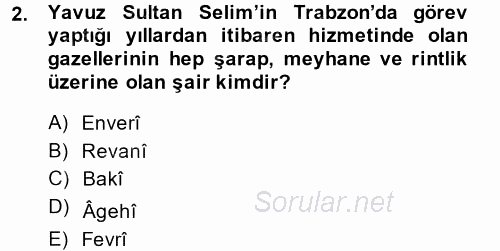 XVI. Yüzyıl Türk Edebiyatı 2014 - 2015 Ara Sınavı 2.Soru