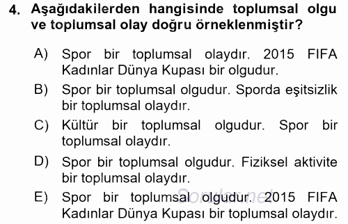 Spor Bilimlerine Giriş 2015 - 2016 Tek Ders Sınavı 4.Soru
