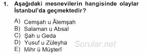 XVI. Yüzyıl Türk Edebiyatı 2012 - 2013 Dönem Sonu Sınavı 1.Soru