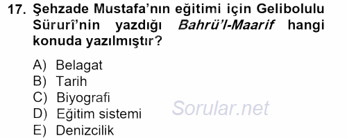 XVI. Yüzyıl Türk Edebiyatı 2012 - 2013 Dönem Sonu Sınavı 17.Soru