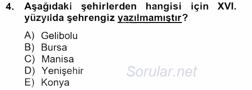 XVI. Yüzyıl Türk Edebiyatı 2012 - 2013 Dönem Sonu Sınavı 4.Soru