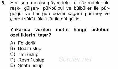 XVI. Yüzyıl Türk Edebiyatı 2012 - 2013 Dönem Sonu Sınavı 8.Soru