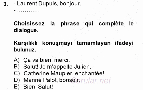 Fransızca 1 2014 - 2015 Ara Sınavı 3.Soru
