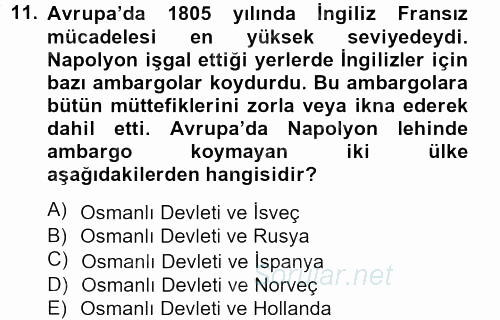 Osmanlı Tarihi (1789-1876) 2012 - 2013 Ara Sınavı 11.Soru