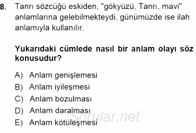 Türkçe Sözlü Anlatım 2014 - 2015 Dönem Sonu Sınavı 8.Soru