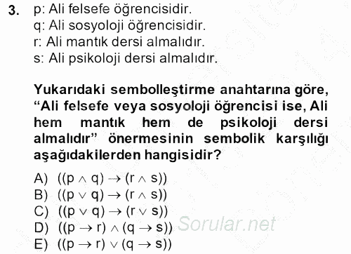 Sembolik Mantık 2013 - 2014 Dönem Sonu Sınavı 3.Soru