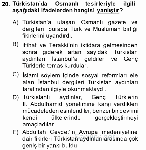 XIX. Yüzyıl Türk Dünyası 2014 - 2015 Dönem Sonu Sınavı 20.Soru