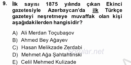 XIX. Yüzyıl Türk Dünyası 2014 - 2015 Dönem Sonu Sınavı 9.Soru