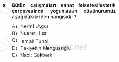 Türkiye´de Felsefenin Gelişimi 1 2013 - 2014 Ara Sınavı 8.Soru