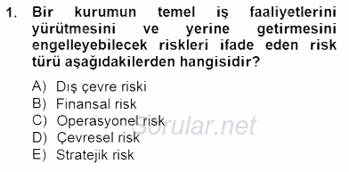 Sporda Risk Yönetimi 2014 - 2015 Ara Sınavı 1.Soru