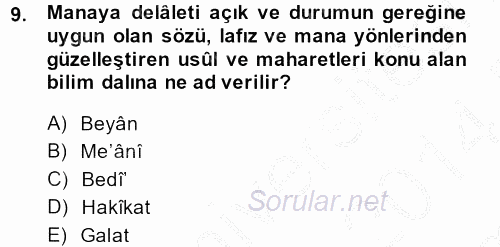 Eski Türk Edebiyatına Giriş: Söz Sanatları 2013 - 2014 Dönem Sonu Sınavı 9.Soru