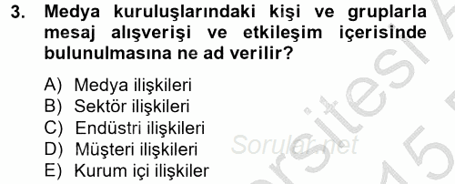Halkla İlişkiler Yazarlığı 2014 - 2015 Ara Sınavı 3.Soru
