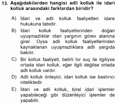 İdare Hukukuna Giriş 2015 - 2016 Tek Ders Sınavı 13.Soru