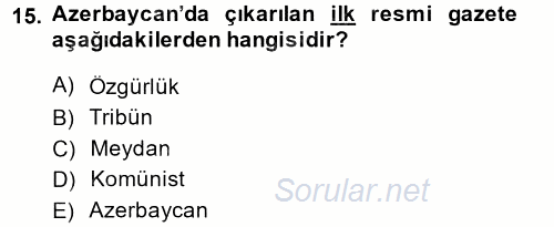 Çağdaş Türk Dünyası 2014 - 2015 Ara Sınavı 15.Soru