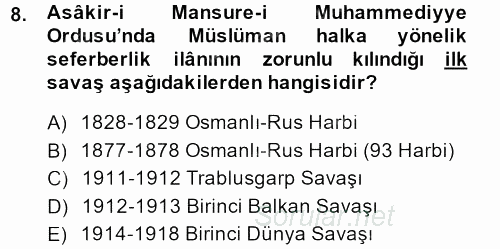 Osmanlı Yenileşme Hareketleri (1703-1876) 2013 - 2014 Ara Sınavı 8.Soru