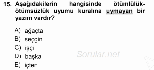 Türkçe Ses Bilgisi 2014 - 2015 Ara Sınavı 15.Soru