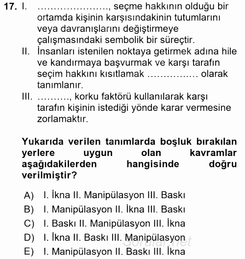 Profesyonel Yaşamda İmaj ve İtibar Yönetimi 2016 - 2017 Ara Sınavı 17.Soru