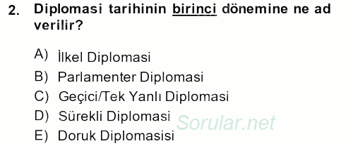 Osmanlı Diplomasisi 2013 - 2014 Dönem Sonu Sınavı 2.Soru