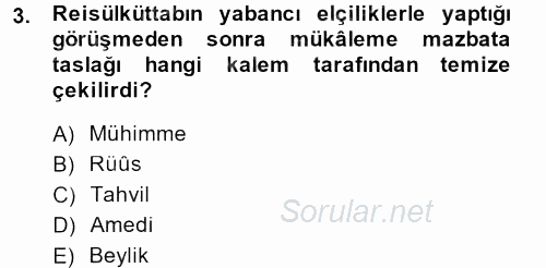 Osmanlı Diplomasisi 2013 - 2014 Dönem Sonu Sınavı 3.Soru