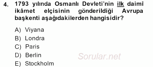 Osmanlı Diplomasisi 2013 - 2014 Dönem Sonu Sınavı 4.Soru
