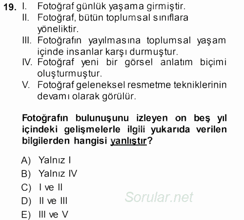Fotoğraf Kültürü 2013 - 2014 Ara Sınavı 19.Soru