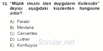 Türkiye´nin Kültürel Mirası 2 2014 - 2015 Dönem Sonu Sınavı 13.Soru