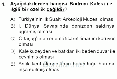 Türkiye´nin Kültürel Mirası 2 2014 - 2015 Dönem Sonu Sınavı 4.Soru