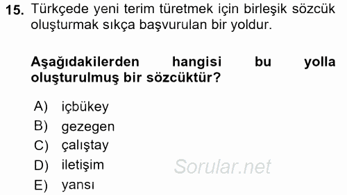 Türk Dili 1 2015 - 2016 Tek Ders Sınavı 15.Soru